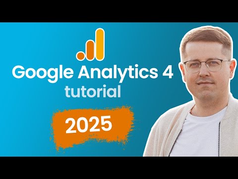 Google Analytics 4 tutorial for beginners (2025) || GA4 tutorial for beginners || GA4 course