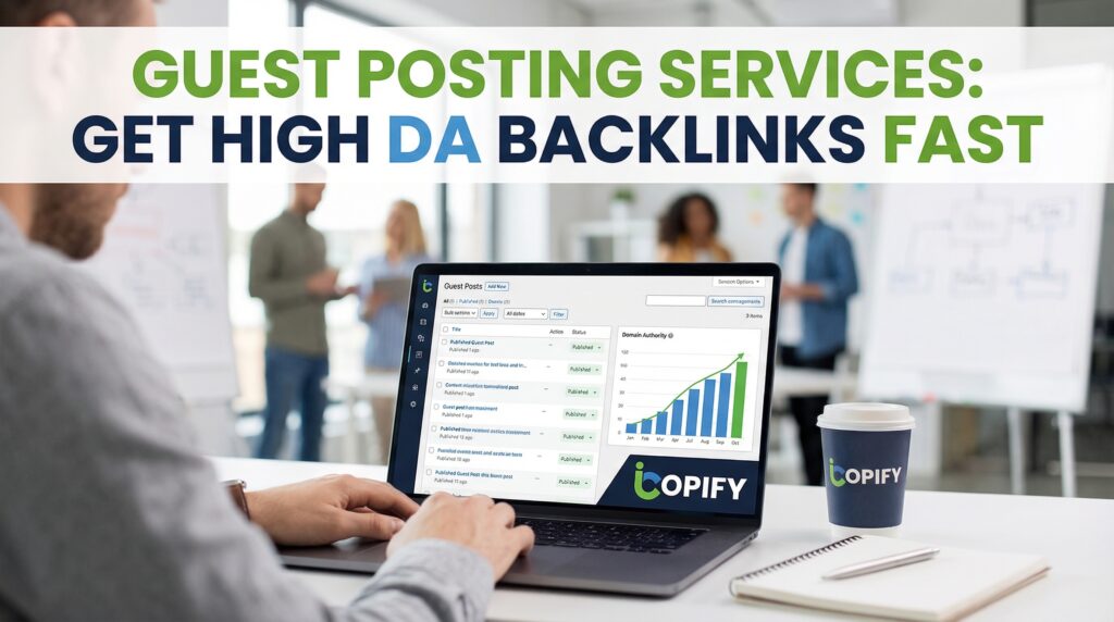 Marketer using Guest Posting Services on a laptop in a collaborative office to improve backlink outreach and digital visibility