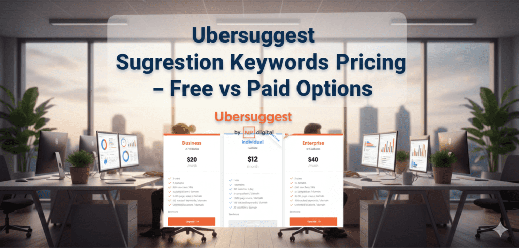 Modern office with multiple monitors displaying analytics dashboards, showcasing Ubersuggest suggestion keywords pricing comparison between free and paid options.