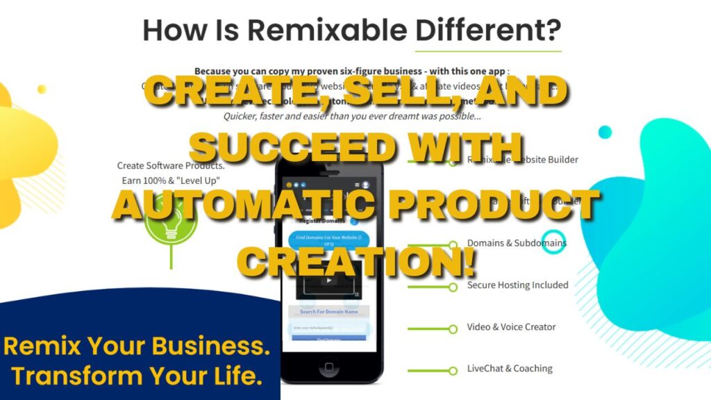 Automatic Product Creation with Remixable Software