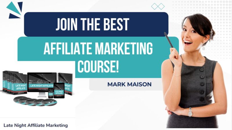 Best Affiliate Marketing Course - Late Night Affiliate Course Overview