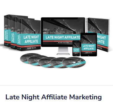 Best Affiliate Marketing Course - Late Night Affiliate Course Overview