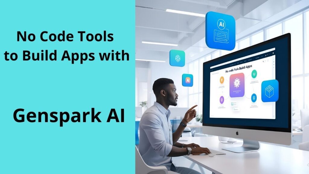 A man sits at a desk using a large computer screen displaying No Code Tools to Build Apps with Genspark AI. Floating icons highlight technology and artificial intelligence themes, making app creation more accessible than ever.