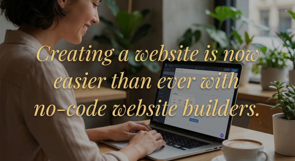 Woman designing a site on laptop using no-code website builder software in a cozy workspace with plants and coffee